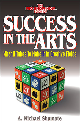 Success in the Arts: What it Takes to Make It in Creative Fields