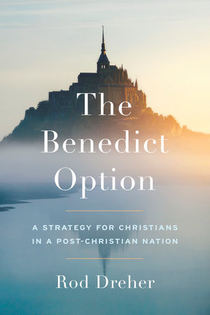 The Benedict Option