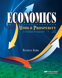 Economics: Work and Prosperity (A Beka)