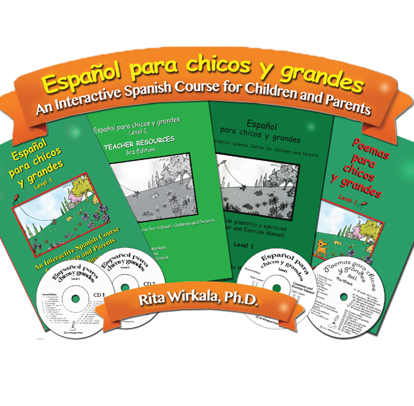 Español para chicos y grandes: An Interactive Spanish Course for Children and Parents