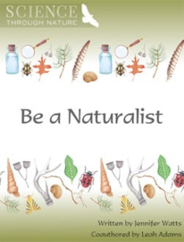 Be a Naturalist - natural science