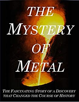 The Mystery of Metal