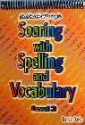 Soaring with Spelling and Vocabulary