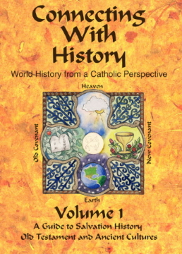 Connecting With History: World History through Catholic Principles