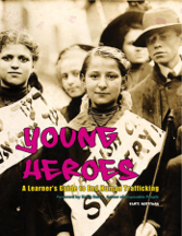 Young Heroes - A Learner’s Guide to End Human Trafficking