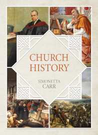 Church History by Simonetta Carr