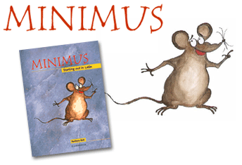 Minimus: Starting Out in Latin and Minimus Secundus: Moving on in Latin