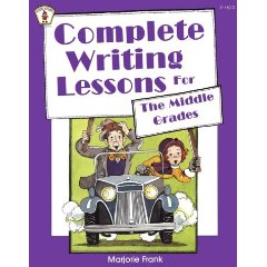 Complete Writing Lessons For the Middle Grades