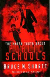 The Harsh Truth about Public Schools