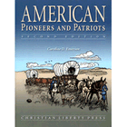 American Pioneers and Patriots, second edition