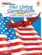 Our Living Constitution, Then and Now
