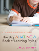 The Big WHAT NOW Book of Learning Styles