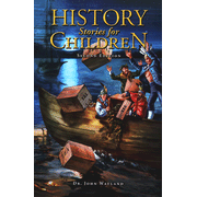 Christian Liberty Press Readers: History Stories for Children
