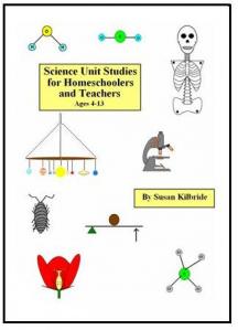 Science Unit Studies for Homeschoolers and Teachers