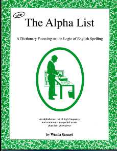 The Alpha List: A Dictionary Focusing on the Logic of English Spelling