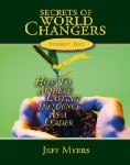 Secrets of the World Changers (Audio CD's)